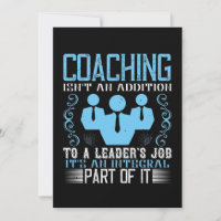 Coaching Isn'T An Addition To A Leader'S Job