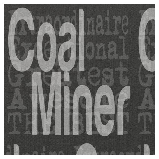 Coal Miner Extraordinaire Fabric (Close Up)