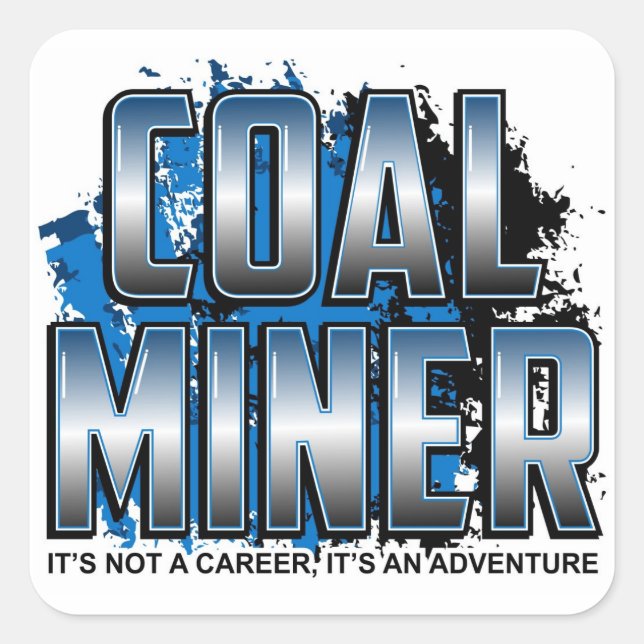COAL MINER SQUARE STICKER (Front)