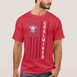 Coal Miner USA Flag Funny Mining Mine Worker Gifts T-Shirt