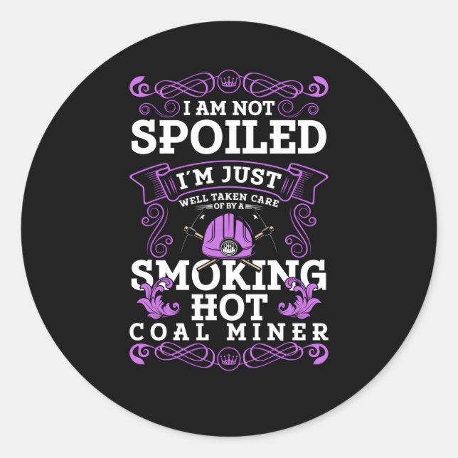 Coal Mining Friend Coal Miner Friend Coal Miner Classic Round Sticker (Front)