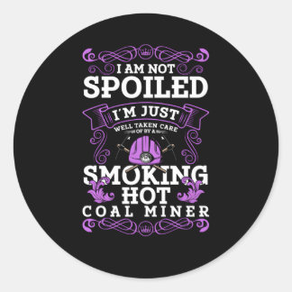 Coal Mining Friend Coal Miner Friend Coal Miner Classic Round Sticker