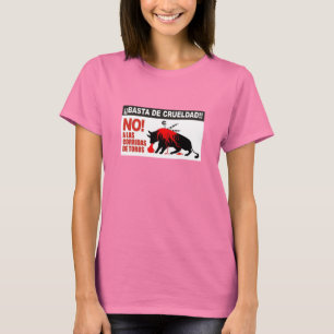 COARSE OF CRUELTY NOT TO THE BULL RUNS T-Shirt
