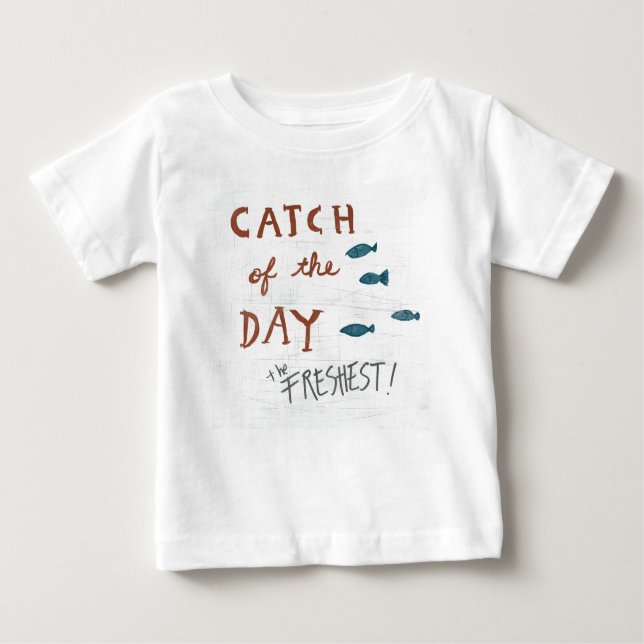 Coastal Art | Catch of the day Baby T-Shirt (Front)