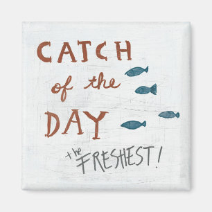 Coastal Art Catch of the day Magnet