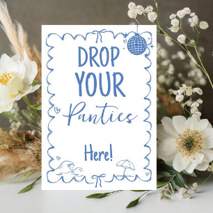 Coastal Drop Your Panties Bachelorette game sign 