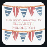 Coastal Nautical Beach Flags Bookplate Square Sticker<br><div class="desc">These bookplate labels feature a vintage nautical flag banner in soft watercolor shades of red,  white and blue.  Personalize the with your choice of name and .special text.</div>