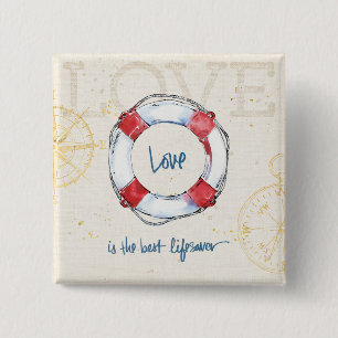 Coastal Quote   Love is the best lifesaver 15 Cm Square Badge