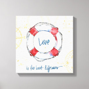 Coastal Quote Love is the best lifesaver Canvas Print