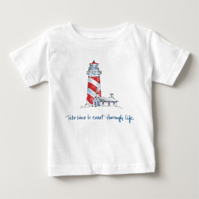 Coastal Quote | Take Time To Coast Through Life Baby T-Shirt (Front)