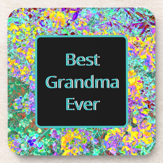 Coaster for Grandmother - "Best Grandma Ever"  (Front)