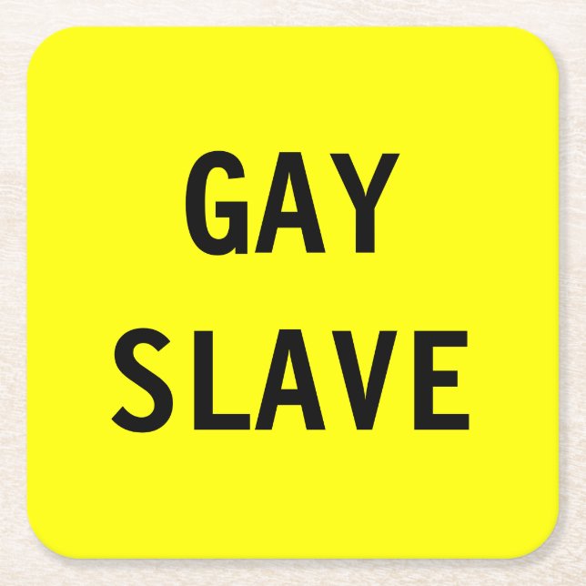Coaster Gay Slave (Front)