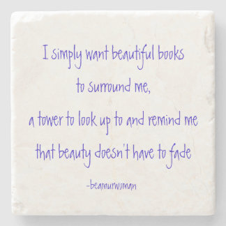 Coaster I want beautiful books to surround me