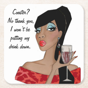“Coaster?…I won’t be putting my drink down” Square Paper Coaster