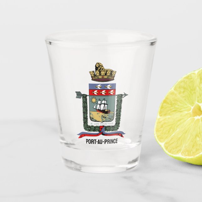 Coat of Arms of Port-au-Prince, HAITI Shot Glass (Front)