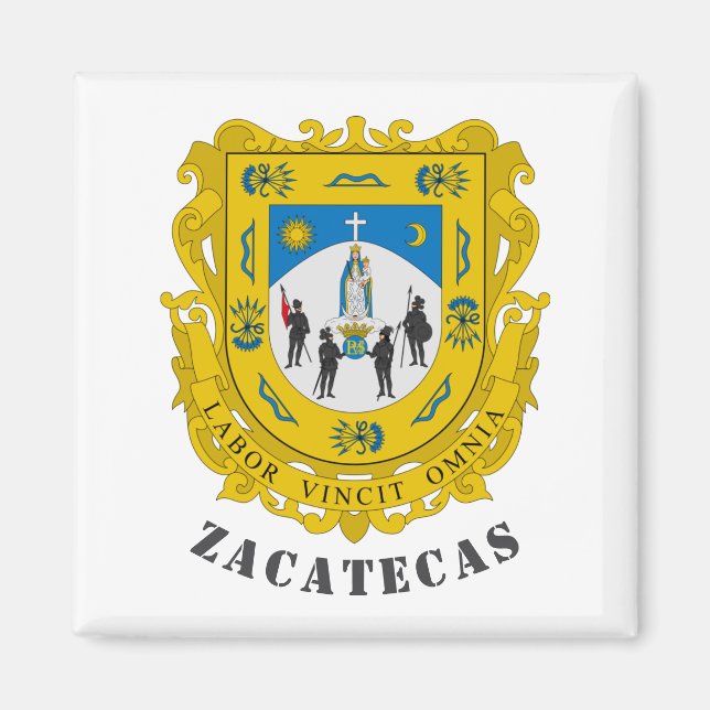 Coat of Arms of Zacatecas, Mexico Magnet (Front)