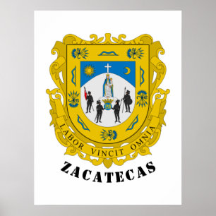 Coat of Arms of Zacatecas, Mexico Poster