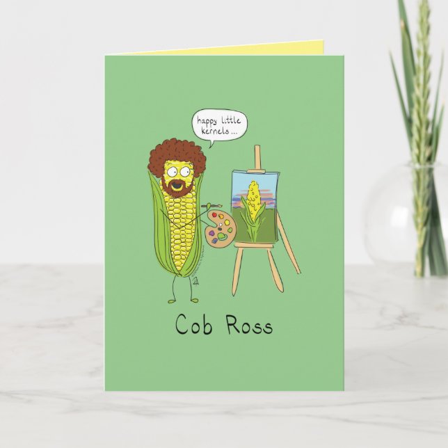 Cob Ross - Corny Artist Pun Greeting Card (Front)