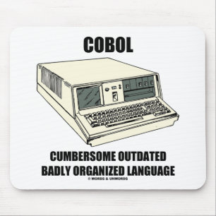COBOL Cumbersome Outdated Badly Organised Language Mouse Pad