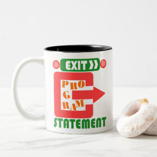 Cobol Exit Program Statement Two-Tone Coffee Mug