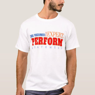 COBOL Expert Perform Statement Classic Coding  T-Shirt