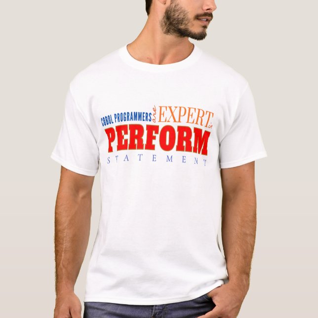 COBOL Expert Perform Statement Classic Coding  T-Shirt (Front)
