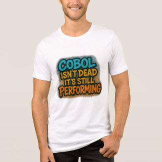 Cobol is still performing Tri-Blend shirt