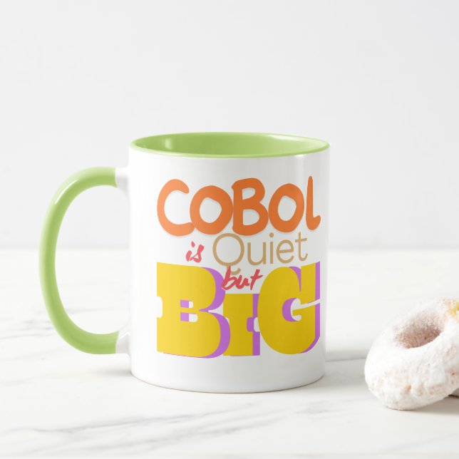 Cobol Programming Language is Quiet But Big  Mug (With Donut)
