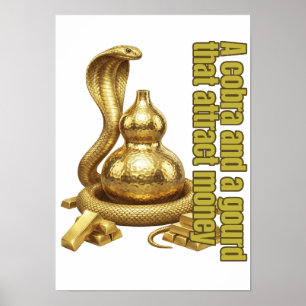 cobra and a gourd that attract money poster