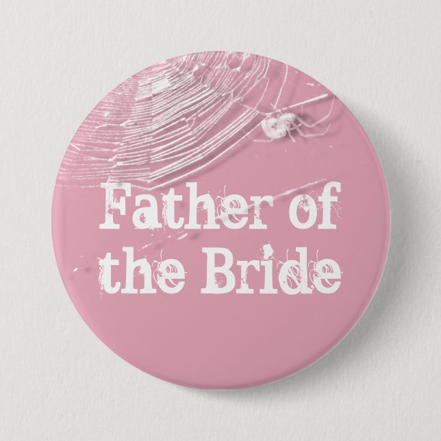 Cobwebs and White Spiders Father of the Bride 7.5 Cm Round Badge (Front)
