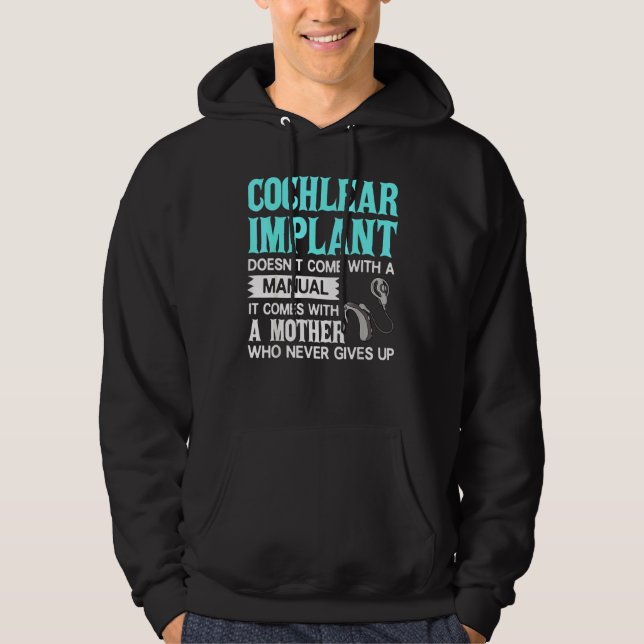 Cochlear Implant  Deaf Awareness Hoodie (Front)