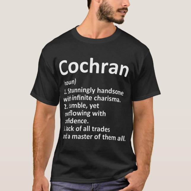 COCHRAN Definition Funny Surname Family Birthday R T-Shirt (Front)