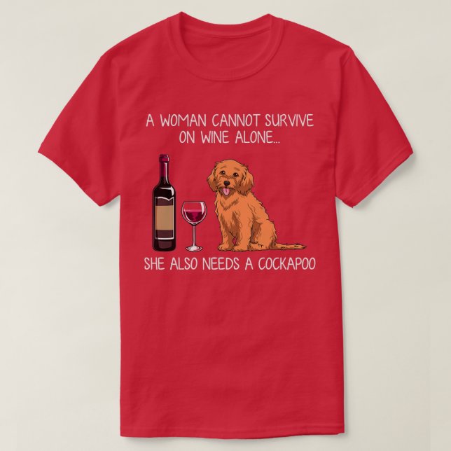 Cockapoo and wine Funny dog  T-Shirt (Design Front)