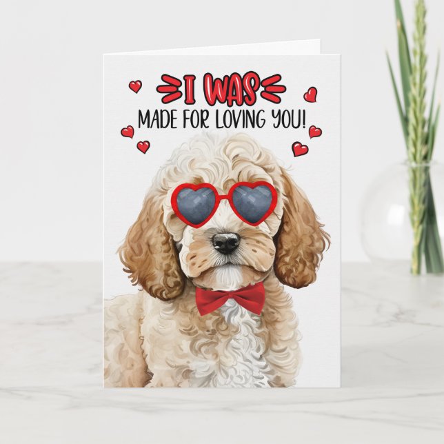 Cockapoo Dog Made for Loving You Valentine Holiday Card (Front)