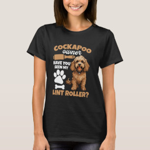 Cockapoo Enthusiast Pet Lover Lint Roller Puppy Ow T-Shirt