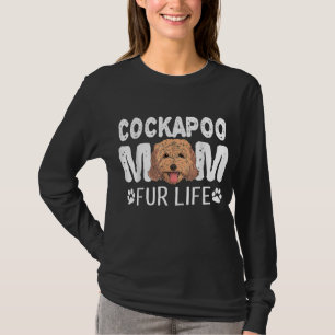 Cockapoo Mum Fur Life Dog Pun Mother's Day Cute T-Shirt