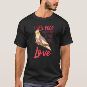 Cockatiel Birdwatching Birding Bird Keeper Ornitho T-Shirt