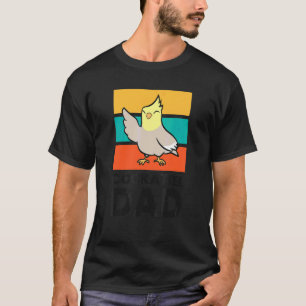 Cockatiel Dad Cockatiel Parrot Bird Cockatiel Owne T-Shirt