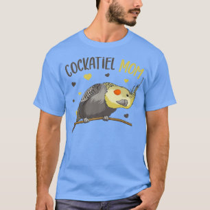 Cockatiel Mum Funny Bird Lover Women 1 T-Shirt