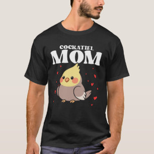 Cockatiel Mum Mother Bird Ornithology Mother s Day T-Shirt