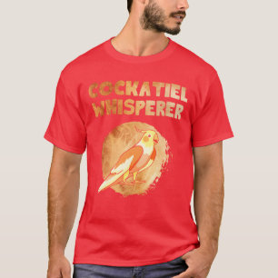 Cockatiel Whisperer Cockatiels Bird Lover gift boy T-Shirt