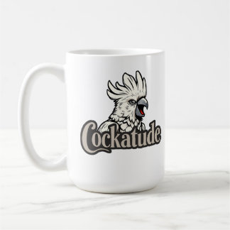 Cockatoo Attitude "Cockatude" Coffee Mug