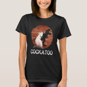 Cockatoo Dinosaur Parrot Cockatoos Bird T-Shirt