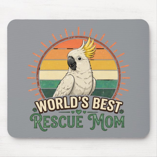 Cockatoo Rescue Bird Mum Mouse Pad (Front)
