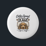 Cocker Spaniel Dad Life Is Ruff Vintage Dog Shirt_ 6 Cm Round Badge<br><div class="desc">Cocker Spaniel Dad Life Is Ruff Vintage Dog Shirt_1</div>