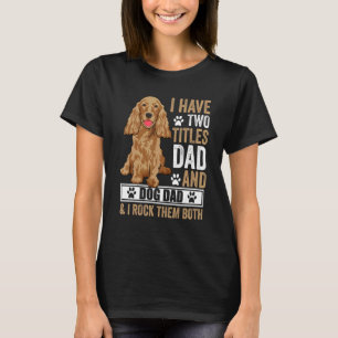 Cocker Spaniel Dog Outfit Cocker Spaniel T-Shirt