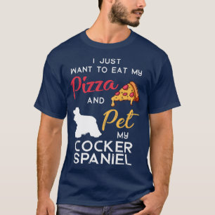 Cocker Spaniel Dog Pizza lover owner Xmas Birthday T-Shirt