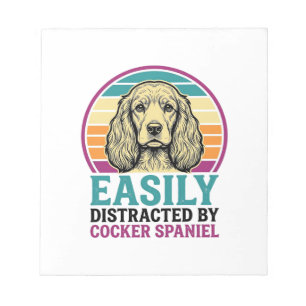 Cocker Spaniel Easily Distracted Vintage Dog Shirt Notepad