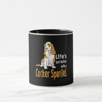 Cocker Spaniel | Life's Just Better With A Cocker Mug