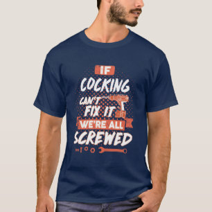 COCKING shirt, COCKING t shirt for men women
